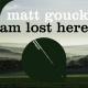 Matt Gouck - Am Lost Here [Avanti]