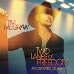 album image Highway Dont Care Two Lanes of Freedom (Accelerated Deluxe Version)