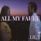 Lil T宇 - ALL MY FAULT