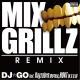 DJ☆GO - MIX GRILLZ remix feat. Kayzabro (DS455), HOKT (N.C.B.B)