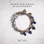album image UNRAVEL Wenn der König wiederkehrt