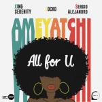 album image All for U (Ameyatchi) All for U (Ameyatchi) - Single
