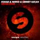 R3hab, Nervo, Ummet Ozcan - Revolution