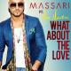 Massari & Mia Martina - What About The Love