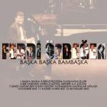 album image Bir Şarkımız Vardı Başka Başka Bambaşka