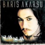 album image Gel gör beni aşk neyledi Islak Islak