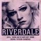 Riverdale Cast feat. Madelaine Petsch, Vanessa Morgan - Sugar Daddy (feat. Madelaine Petsch & Vanessa Morgan)