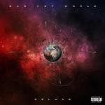 album image R.I.P (feat. G-k.i.d, Benjazzy, MUD & MonyHorse) Bad Hop World Deluxe