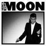 album image Yeah Yeah Here's Willy Moon
