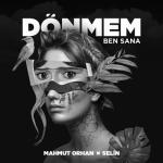 album image Dönmem Ben Sana Dönmem Ben Sana - Single