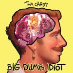 album image Red Flags Big Dumb Idiot