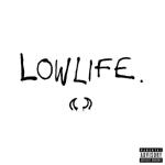 album image Lowlife Lowlife - Single