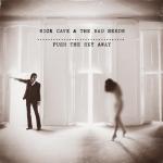 album image Push the Sky Away Push the Sky Away
