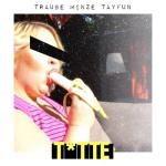 album image Traube Minze Tayfun Titte - Single