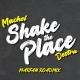 Machel Montano x Destra, Nicki Minaj - Shake the Place (Remix)