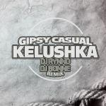 album image Kelushka Kelushka (DJ Rynno & DJ Bonne Remix) - Single