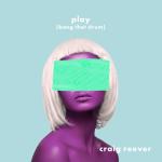 album image Play (Bang That Drum) Play (Bang That Drum) - Single