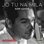 album image Jo Tu Na Mila (Acoustic) Jo Tu Na Mila (Acoustic) - Single
