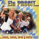 album image Ein Prosit Ein Prosit ... Oans, zwoa, drei, g'suffa