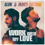 album image Work With My Love Work With My Love - Single