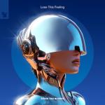 album image Lose This Feeling (Extended Mix) Dance Lose This Feeling - Single