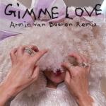 album image Gimme love (2023) Gimme Love (Armin van Buuren Remix) - Single