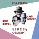 album image Islak Islak Nerde Kalmıştık