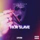 KEAN DYSSO, WONGA, Sinny - Fkn Slave