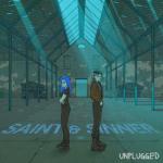 album image The Saint And The Sinner The Saint and the Sinner (Unplugged) - Single