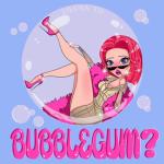 album image BUBBLEGUM? BUBBLEGUM? - Single