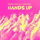 Deorro & Dave Mak & Scheffwell - Hands Up (Extended Mix)