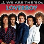 album image Almost Paradise (Feat. Ann Wilson) We Are the '80s: Loverboy