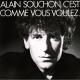 Alain Souchon - J'veux du cuir