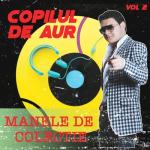 album image da-mi ochii tai sa plang Manele de Colectie, Vol. 2
