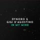 Dynoro, Gigi D'Agostino - In My Mind(slowed + reverb)