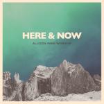 album image Praises Here & Now