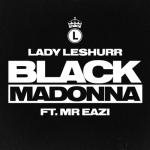album image Black Madonna Black Madonna (feat. Mr Eazi) - Single