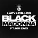Lady Leshurr - Black Madonna