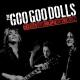 Goo Goo Dolls - Name (New Version)