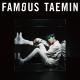TAEMIN - Famous