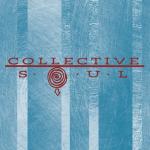 album image Where The River Flows Collective Soul (Expanded Edition)