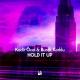 Kadir Öcal, Burak Korklu - Hold It Up