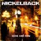 Nickelback - Don't Ever Let It End