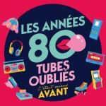 album image a bailar calypso C'ÉTAIT MIEUX AVANT : LES TUBES OUBLIÉS DES ANNÉES 80