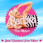 album image I’m Just Ken (OST Барби) Barbie The Album (Best Weekend Ever Edition)