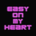 album image Easy On My Heart Easy On My Heart - Single