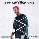 album image Let Me Love You (Club Mix) Let Me Love You - Single