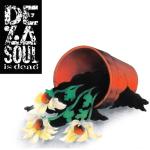 album image A Rollerskating Jam Named 'Saturday' (Disco Fever Mix) De La Soul Is Dead