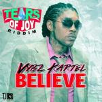 album image Believe It (Tears Of Joy Riddim) Believe - Single