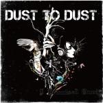 album image Under The Influence Dust to Dust